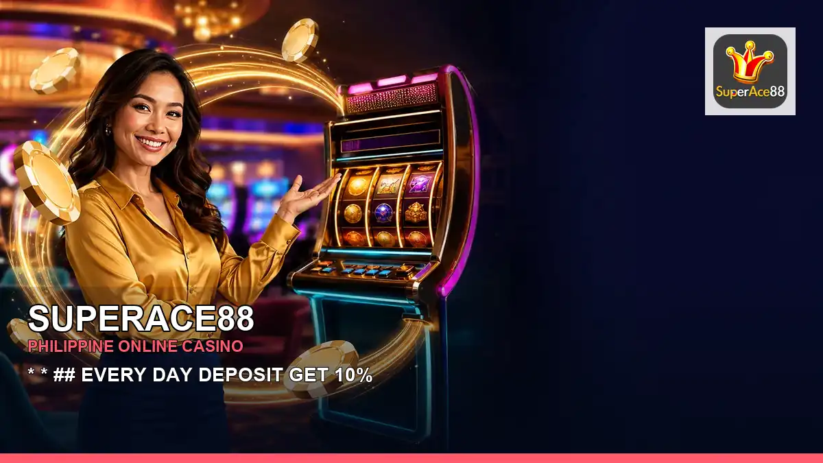 SUPERACE88 online casino and slot games for Philippine players